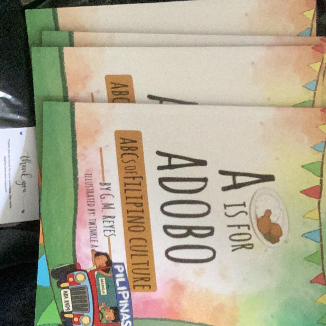 A is for Adobo: ABCs of Filipino Culture by Reyes, G.M.