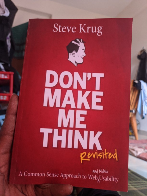 Don't Make Me Think, Revisited: A Common Sense Approach to Web